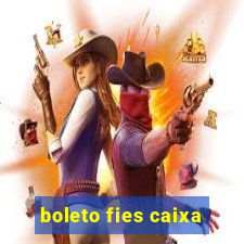 boleto fies caixa